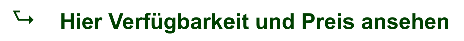A Hier Verfügbarkeit und Preis ansehen